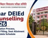 Bihar DElEd Counselling 2026: Registration Process, Choice Filling, Seat Allotment & Complete Schedule; Full Guide
