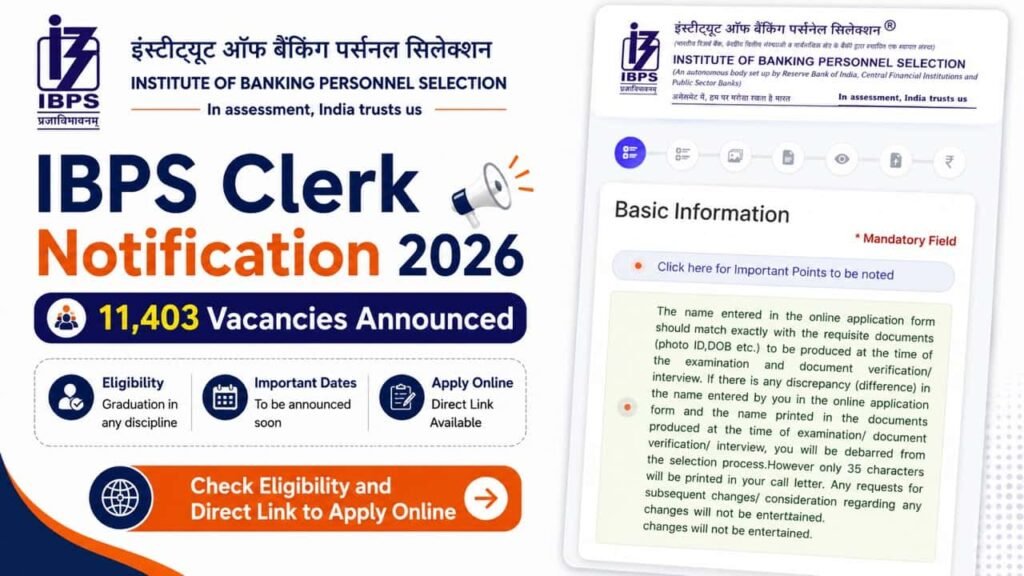 IBPS Clerk Notification 2026 Out for 11,403 Vacancies, Check Eligibility and Direct Link to Apply Online 3 IBPS Clerk Notification 2026